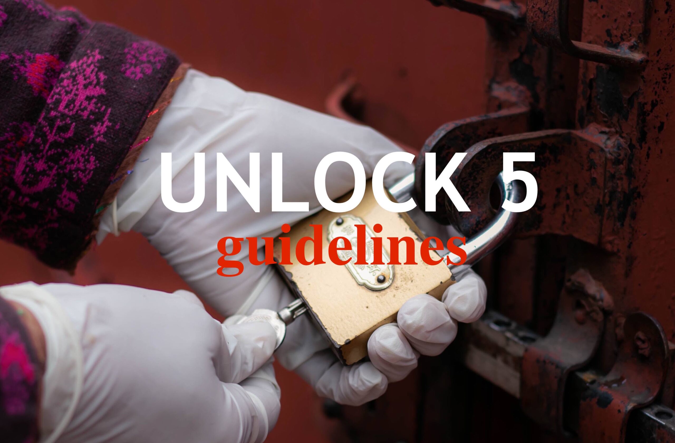Unlock 5 guidelines
